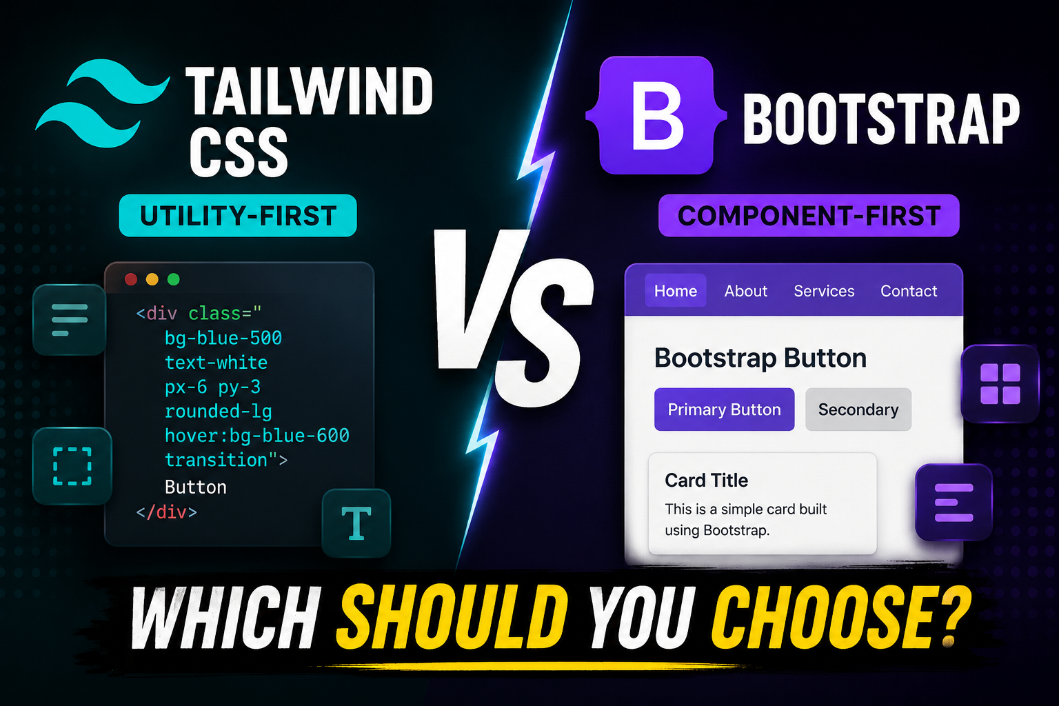 Tailwind CSS vs Bootstrap: Which Should You Choose?